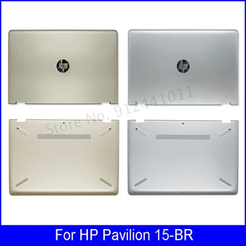 Nový Notebook, LCD Zadný Kryt Pre HP Pavilion 15-BR Série Non Touch Spodnej Prípade 924501-001 924502-001 Striebro, Zlato A D Pokrytie