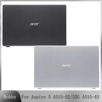 Pre Acer Aspire 5 A515-52 A515-52 G A515-43 A515-43 G A515-52K Notebook Top Prípade LCD Zadný Kryt/Predný Rám Rám Čierna Strieborná Shell