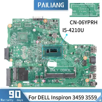 KN-06YPRH Pre DELL Inspiron 3459 3559 13269-1 06YPRH SR1EF I5-4210U Doske Notebook doske DDR3 testované OK